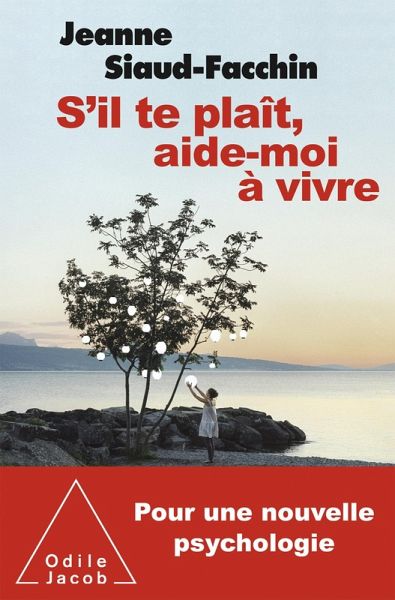 S'il te plait, aide-moi a vivre (eBook, ePUB) S'il te plait, aide-moi a vivre (eBook, ePUB)