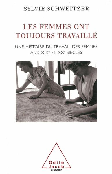 Les femmes ont toujours travaille (eBook, ePUB) Les femmes ont toujours travaille (eBook, ePUB)