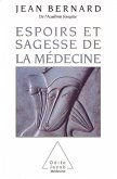 Espoirs et Sagesse de la medecine (eBook, ePUB)