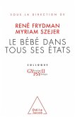 Le Bebe dans tous ses etats (eBook, ePUB) Le Bebe dans tous ses etats (eBook, ePUB)