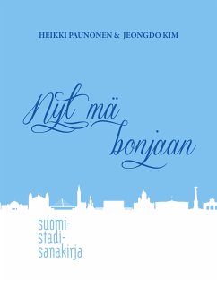 Nyt mä bonjaan (eBook, ePUB)