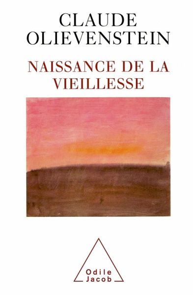 Naissance de la vieillesse (eBook, ePUB)