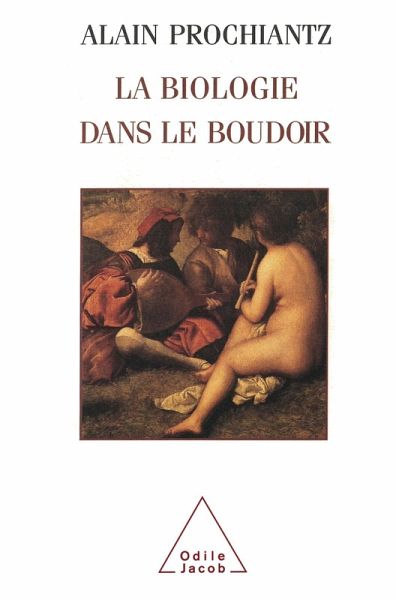 La Biologie dans le boudoir (eBook, ePUB) La Biologie dans le boudoir (eBook, ePUB)