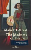 The Madness of Despair (eBook, ePUB)