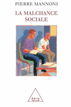 La Malchance sociale (eBook, ePUB) - Pierre Manonni, Manonni