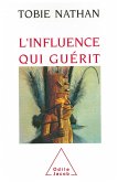 L' influence qui guerit (eBook, ePUB)