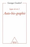 Lignes de vie 2 - Auto-bio-graphie (eBook, ePUB)