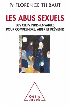 Les Abus sexuels (eBook, ePUB) - Florence Thibaut, Thibaut