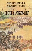 Le Reveil du poisson-chat (eBook, ePUB) Le Reveil du poisson-chat (eBook, ePUB)
