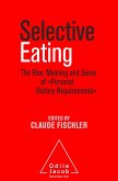 Selective Eating (eBook, ePUB)