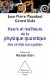 Heurs et malheurs de la physique... - Bild 1