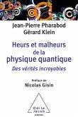 Heurs et malheurs de la physique quantique (eBook, ePUB)