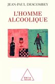 L' Homme alcoolique (eBook, ePUB) L' Homme alcoolique (eBook, ePUB)