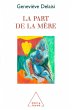 La Part de la mere (eBook, ePUB) - Bild 1