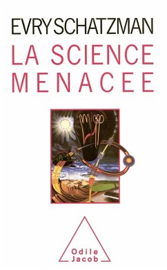 La Science menacee (eBook, ePUB) - Evry Schatzman, Schatzman