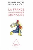 La France ou la Souverainete menacee (eBook, ePUB)