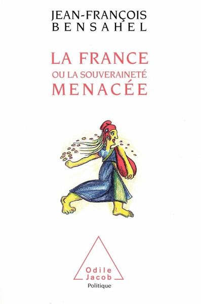 La France ou la Souverainete menacee (eBook, ePUB)