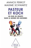 Pasteur et Koch (eBook, ePUB)