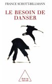 Le Besoin de danser (eBook, ePUB)