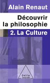 Decouvrir la philosophie 2 : La Culture (eBook, ePUB)