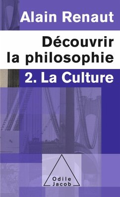 Cover Decouvrir la philosophie 2 : La Culture (eBook, ePUB)