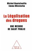 La Legalisation des drogues (eBook, ePUB)