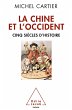 La Chine et l'Occident (eBook, ePUB) - Bild 1