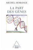 La Part des genes (eBook, ePUB)
