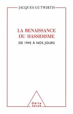 La Renaissance du hassidisme (eBook, ePUB) - Jacques Gutwirth, Gutwirth