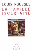 La Famille incertaine (eBook, ePUB)