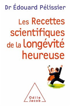 Cover Les Recettes scientifiques de la longevite heureuse (eBook, ePUB)