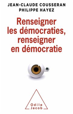 Cover Renseigner les democraties, renseigner en democratie (eBook, ePUB)