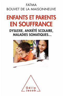 Enfants et parents en souffrance (eBook, ePUB) - Fatma Bouvet de la Maisonneuve, Bouvet de la Maisonneuve