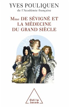 Cover Madame de Sevigne et la medecine du Grand Siecle (eBook, ePUB)