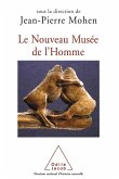 Le Nouveau Musee de l'Homme (eBook, ePUB) Le Nouveau Musee de l'Homme (eBook, ePUB)