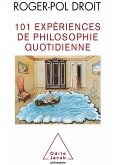 101 Experiences de philosophie quotidienne (eBook, ePUB)