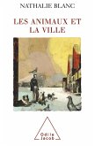 Les Animaux et la Ville (eBook, ePUB) Les Animaux et la Ville (eBook, ePUB)