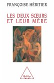 Les Deux SA urs et leur mere (eBook, ePUB) Les Deux SA urs et leur mere (eBook, ePUB)