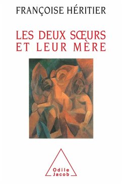 Les Deux SA urs et leur mere (eBook, ePUB) - Francoise Heritier, Heritier