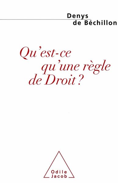 Qu'est-ce qu'une regle de Droit ? (eBook, ePUB) Qu'est-ce qu'une regle de Droit ? (eBook, ePUB)