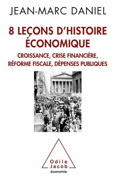 8 lecons d'histoire economique (eBook, ePUB)