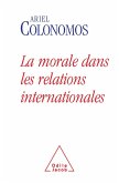 La Morale dans les relations internationales (eBook, ePUB)