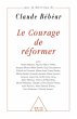 Le Courage de reformer (eBook, ePUB) - Bild 1