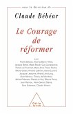 Le Courage de reformer (eBook, ePUB)