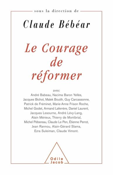 Le Courage de reformer (eBook, ePUB) Le Courage de reformer (eBook, ePUB)