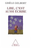Lire, c'est aussi ecrire (eBook, ePUB)