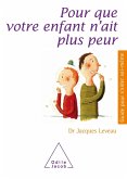 Pour que votre enfant n'ait plus peur (eBook, ePUB)