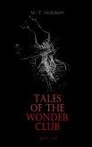 Tales of the Wonder Club (Vol. 1-3) (eBook, ePUB)