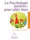Cover La Psychologie positive : pour aller bien (eBook, ePUB)