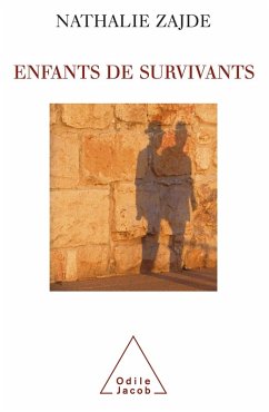 Enfants de survivants (eBook, ePUB) - Nathalie Zajde, Zajde